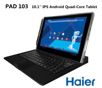 Haier HaierPad 103: 10 inch tablet with a keyboard and a stylus