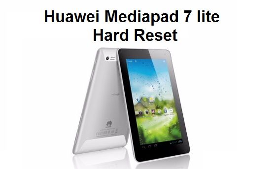 Huawei Mediapad 7 lite Hard Reset