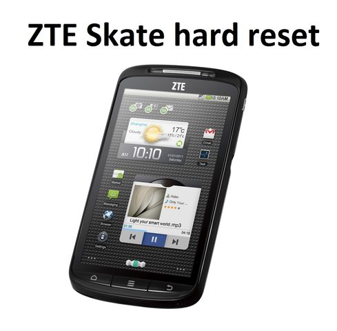 ZTE Skate hard reset: Methods to reset to factory settings