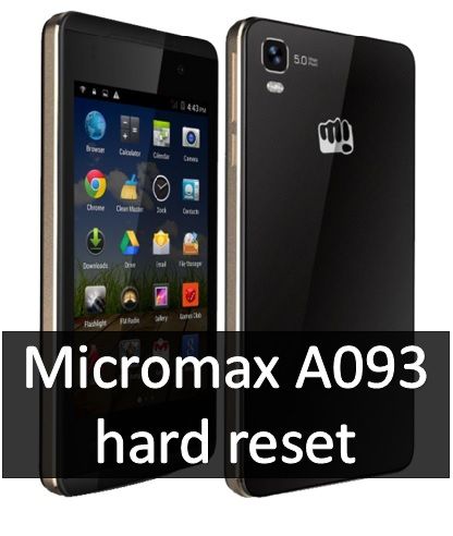 Micromax A093 hard reset: without losing data