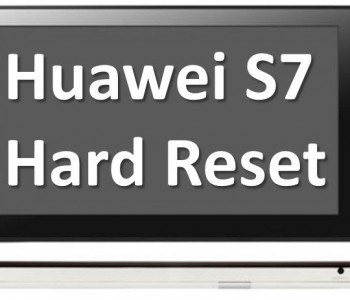 Huawei S7 hard reset: remove unlock pattern