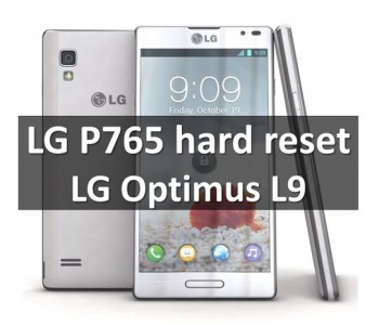 LG P765 hard reset: factory reset LG Optimus L9
