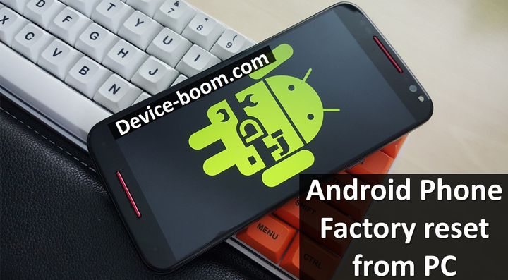 How to make Android phone Factory Reset from PC?