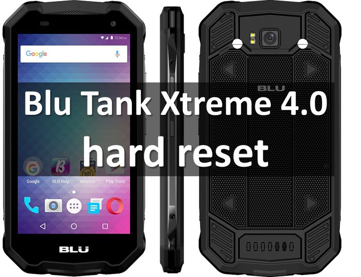 Blu Tank Xtreme 4.0 hard reset: tutorial with pictures