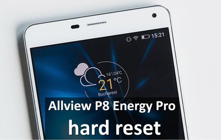 Allview P8 Energy Pro hard reset: step-by-step tutorial
