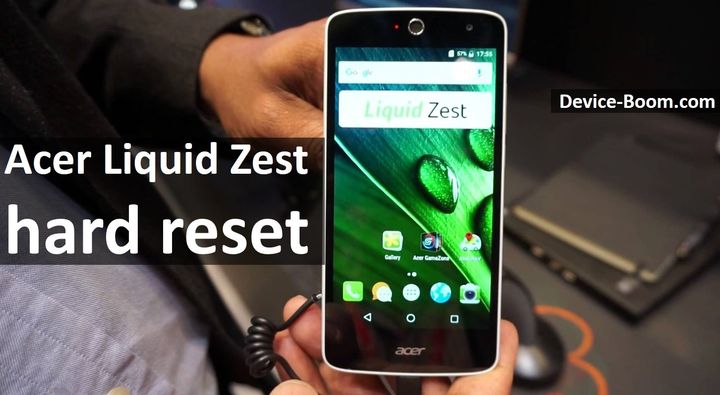 Acer Liquid Zest hard reset: Step-by-step Tutorial