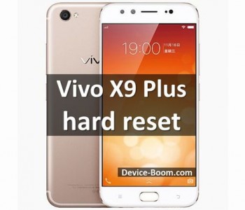 Vivo X9 Plus hard reset: Easier Than You Think