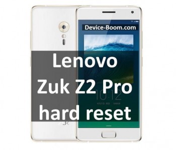 Lenovo Zuk Z2 Pro hard reset using computer